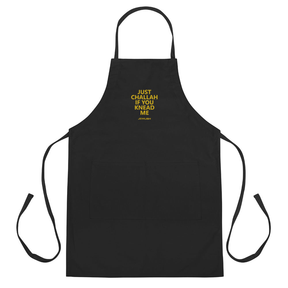 Jewlish Challah If You Knead Me Apron