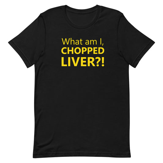 Jewlish Chopped Liver T-Shirt
